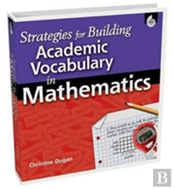 Bertrand.pt - Strategies For Building Academic Vocabulary In Mathematics