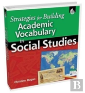 Strategies For Building Academic Vocabulary In Social Studies