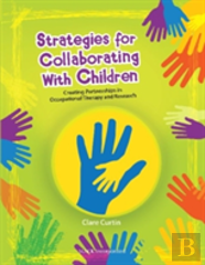 Strategies For Collaborating With Children