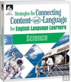 Bertrand.pt - Strategies For Connecting Content And Language For Ells In Science