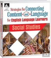 Strategies For Connecting Content And Language For Ells In Social Studies