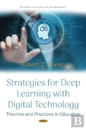 Strategies For Deep Learning With Digital Technology