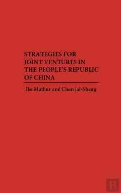 Bertrand.pt - Strategies For Joint Ventures In The People'S Republic Of China