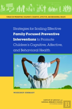 Bertrand.pt - Strategies For Scaling Effective Family-Focused Preventive Interventions To Promote Children'S Cognitive, Affective, And Behavioral Health