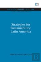 Strategies For Sustainability: Latin America