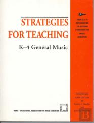 Strategies For Teaching K-4 General Music