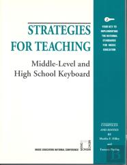 Strategies For Teaching Middle-Level And High School Keyboard