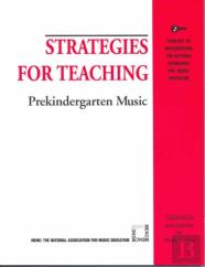 Strategies For Teaching Pre-Kindergarten Music