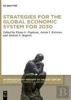 Strategies For The Global Economic System For 2030