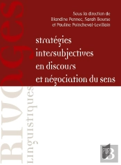 Stratégies Intersubjectives En Discours Et Négociation Du Sens