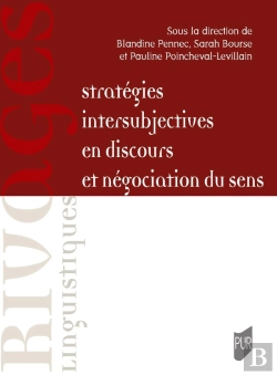 Bertrand.pt - Stratégies Intersubjectives En Discours Et Négociation Du Sens