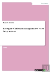 Strategies Of Efficient Management Of Water In Agriculture
