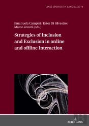 Strategies Of Inclusion And Exclusion In Online And Offline Interaction