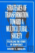 Strategies Of Transformation Toward A Multicultural Society