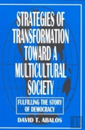 Strategies Of Transformation Toward A Multicultural Society