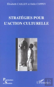 Strategies Pour L'Action Culturelle