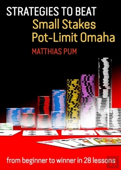 Bertrand.pt - Strategies To Beat Small Stakes Pot-Limit Omaha