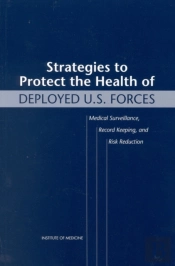 Strategies To Protect The Health Of Deployed U.S. Forces