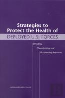 Strategies To Protect The Health Of Deployed U.S. Forces