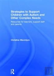 Strategies To Support Children With Autism And Other Complex Needs