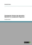 Strategische Analyse Des Deutschen Marktes Fur Europaweite Flugreisen