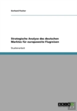 Bertrand.pt - Strategische Analyse Des Deutschen Marktes Fur Europaweite Flugreisen