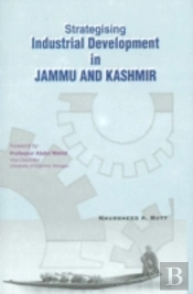 Strategising Industrial Development In Jammu & Kashmir