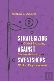 Strategizing Against Sweatshops