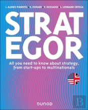 Strategor : All You Need To Know About Strategy, From Start-Ups To Multinationals