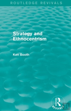 Bertrand.pt - Strategy And Ethnocentrism (Routledge Revivals)