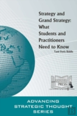 Bertrand.pt - Strategy And Grand Strategy: What Students And Practitioners Need To Know