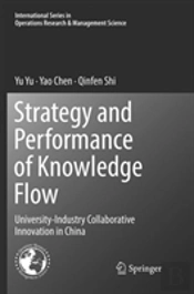 Strategy And Performance Of Knowledge Flow