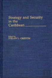 Strategy And Security In The Caribbean
