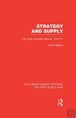 Bertrand.pt - Strategy And Supply (Rle The First World War)