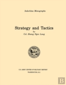 Bertrand.pt - Strategy And Tactics (U.S. Army Center For Military History Indochina Monograph Series)