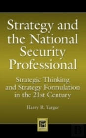 Strategy And The National Security Professional