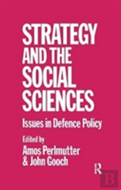 Strategy And The Social Sciences