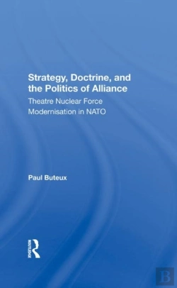 Bertrand.pt - Strategy, Doctrine, And The Politics Of Alliance
