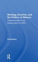 Strategy, Doctrine, And The Politics Of Alliance