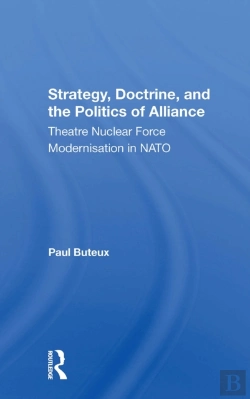 Bertrand.pt - Strategy, Doctrine, And The Politics Of Alliance