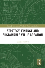 Strategy, Finance And Sustainable Value Creation