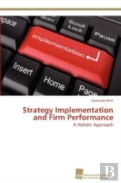 Strategy Implementation And Firm Performance