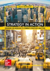 Strategy In Action. Drawing On Bergson To Combat Strategic Inaction.