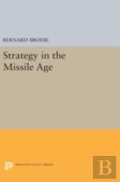 Strategy In The Missile Age