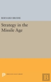 Strategy In The Missile Age