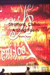 Stratford, China: A Long Poem