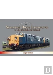 Stratford Depot Locomotives