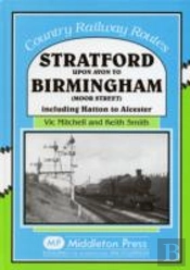 Stratford Upon Avon To Birmingham (Moor Street)