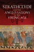Strathclyde And The Anglo-Saxons In The Viking Age
