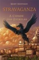 Stravaganza - A Cidade das Estrelas